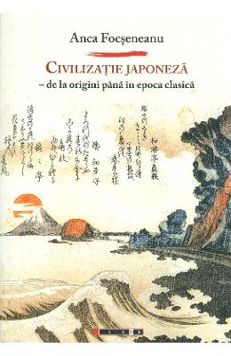 Civilizatie japoneza - Anca Focseneanu