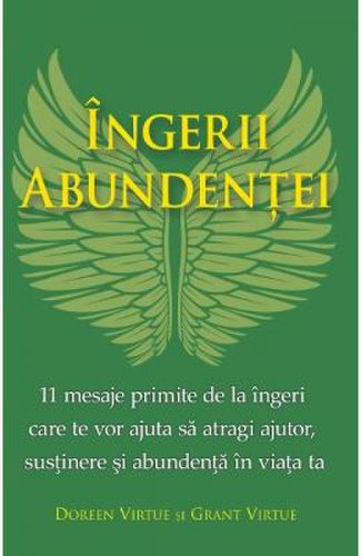 Ingerii Abundentei - Doreen Virtue, Grant Virtue