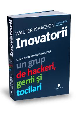 Inovatorii - Walter Isaacson