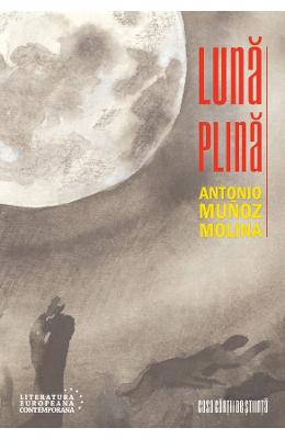 Luna plina - Antonio Munoz Molina