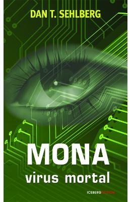 Mona virus mortal - Dan T. Sehlberg