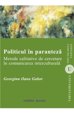 Politicul in paranteza - Georgina Oana Gabor