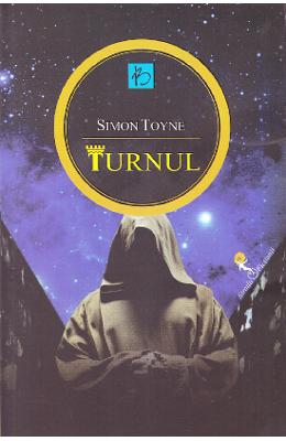 Turnul - Simon Toyne