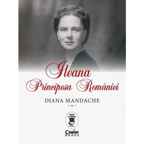 Ileana Principesa României