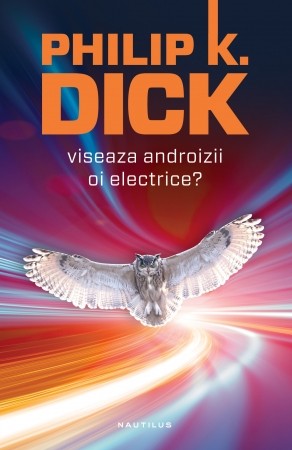 Visează androizii oi electrice? (ebook)