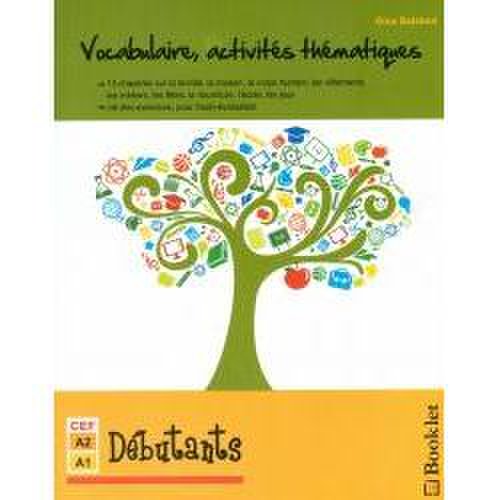 Booklet Srl - Activites thematiques, exercitii de vocabular pentru clasele vii-viii