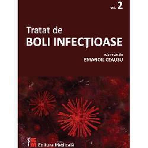 Editura Medicala - Tratat de boli infectioase volumul ii