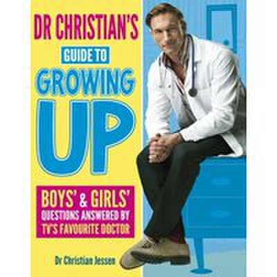Dr christians guide to growing up