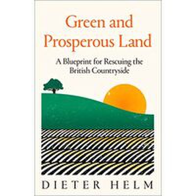 Green and prosperous land