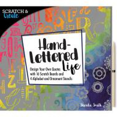 Scratch & create: hand-lettered life