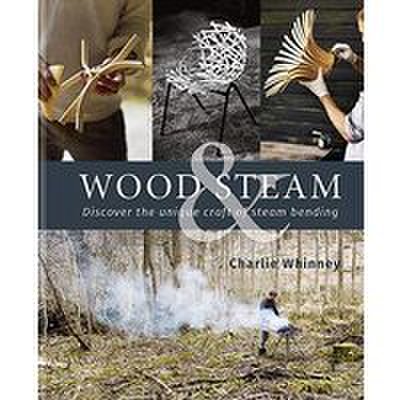 Wood and steam