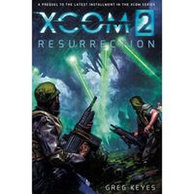 Xcom 2: resurrection