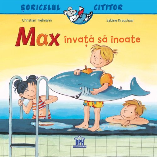 Carte DPH Soricelul cititor Max invata sa inoate