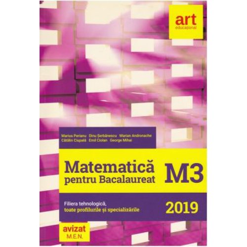 Art Grup Educational - Bacalaureat matematica m3 filiera tehnologica, toate profilurile
