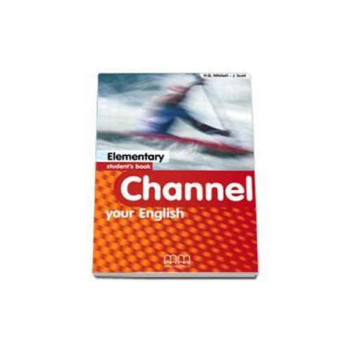 Channel your English. Elementary Student s Book - H. Q Mitchell