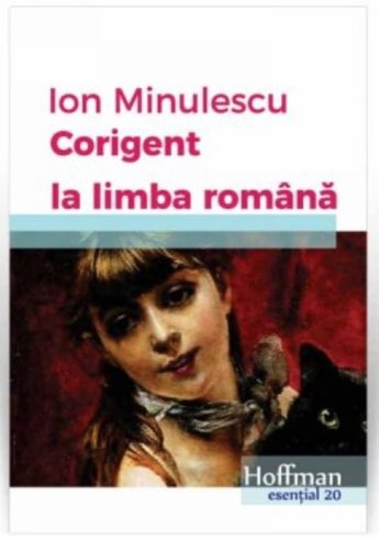 Corigent la limba romana - Ion Minulescu editura Hoffman