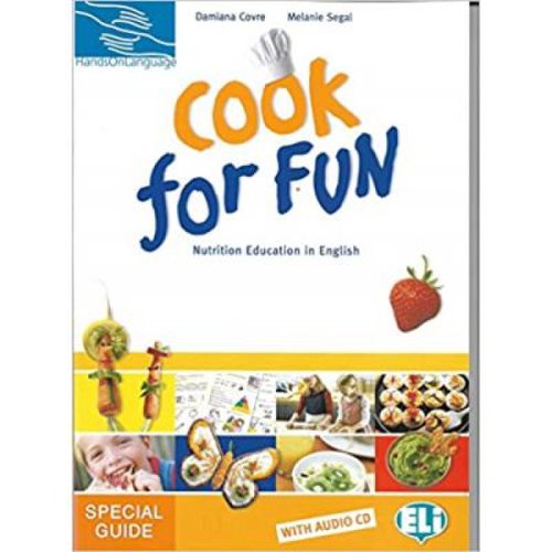 Hands on languages - cook for fun. teachers guide a b audio cd - damiana covre melanie segal