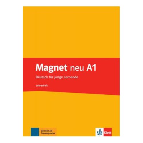 Magnet neu a1. lehrerheft. deutsch fr junge lernende - giorgio motta silvia dahmen elke krner