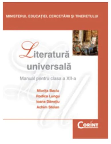 Manual de literatura universala clasa a XII-a - Miorita Baciu
