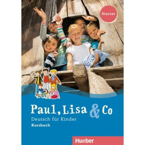 Paul, Lisa & Co Starter Kursbuch - Manuela Georgiakaki