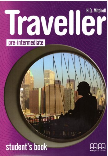 Pre-Intermediate level Teachers Book Traveller Manualul profesorului pentru clasa a VI-a - H. Q. Mitchell