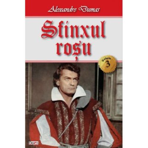 Sfinxul Rosu (Contele Moret) volumul 3 - Alexandre Dumas