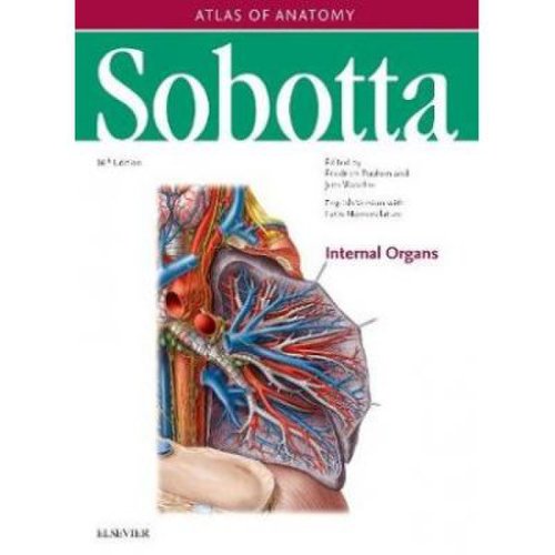 Sobotta Atlas of Anatomy, Vol. 2, 16th ed., English/Latin, 16th Edition. Internal Organs - Friedrich Paulsen & Jens Waschke