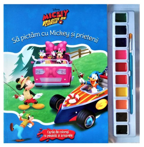 Disney. Mickey și piloții de curse. Să pictăm cu Mickey și prietenii. Carte de colorat cu pensulă și acuarele