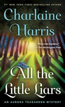 Minotaur Books - All the little liars: an aurora teagarden mystery, paperback/charlaine harris