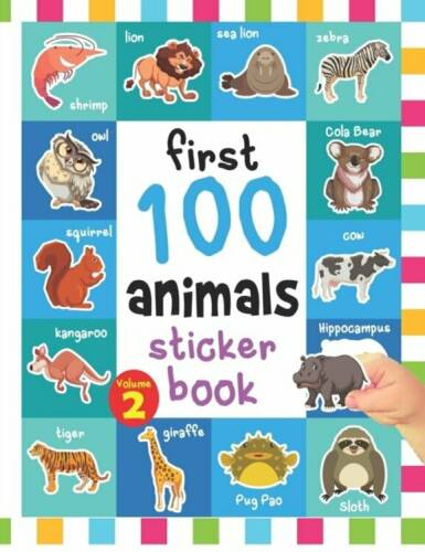 Independently Published - First 100 animals sticker book: sticker album for collecting stickers, small activity for find sticker and paste it down, with 100 words sticker to st, paperback/pt travel